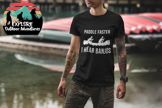 Paddle Faster I Hear Banjos Tee